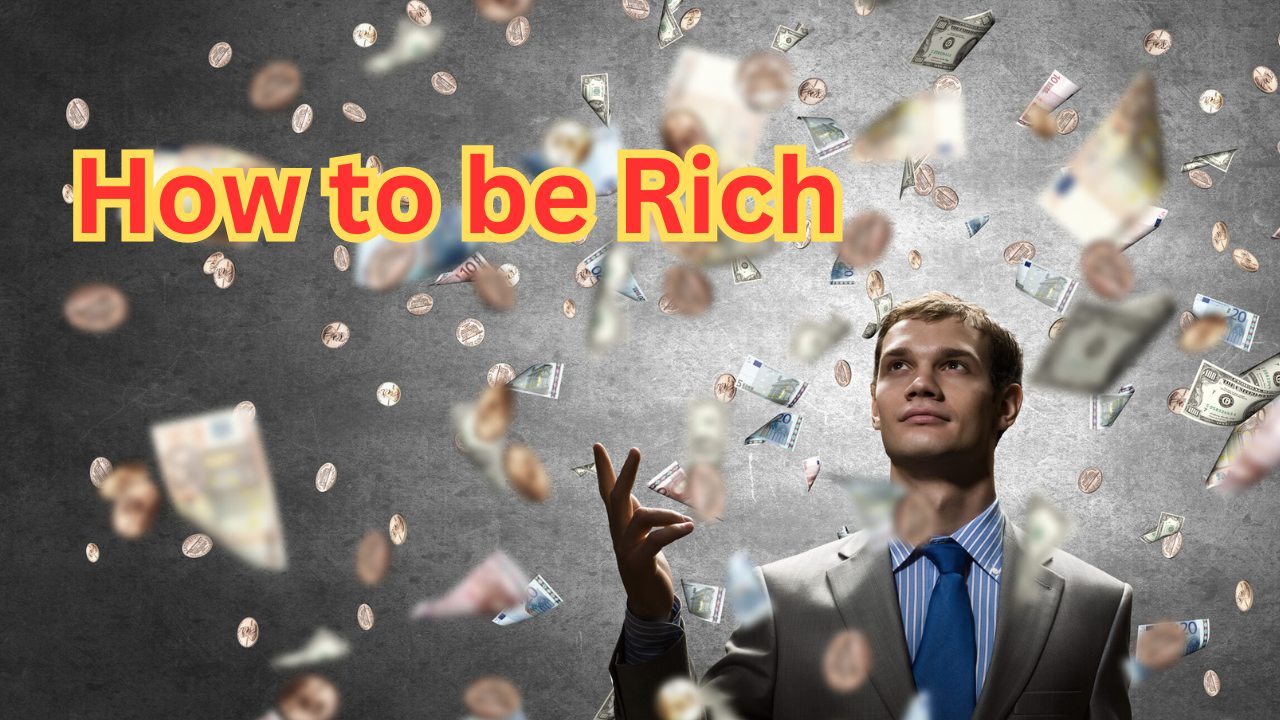 How to be Rich? | Learn Financial Education